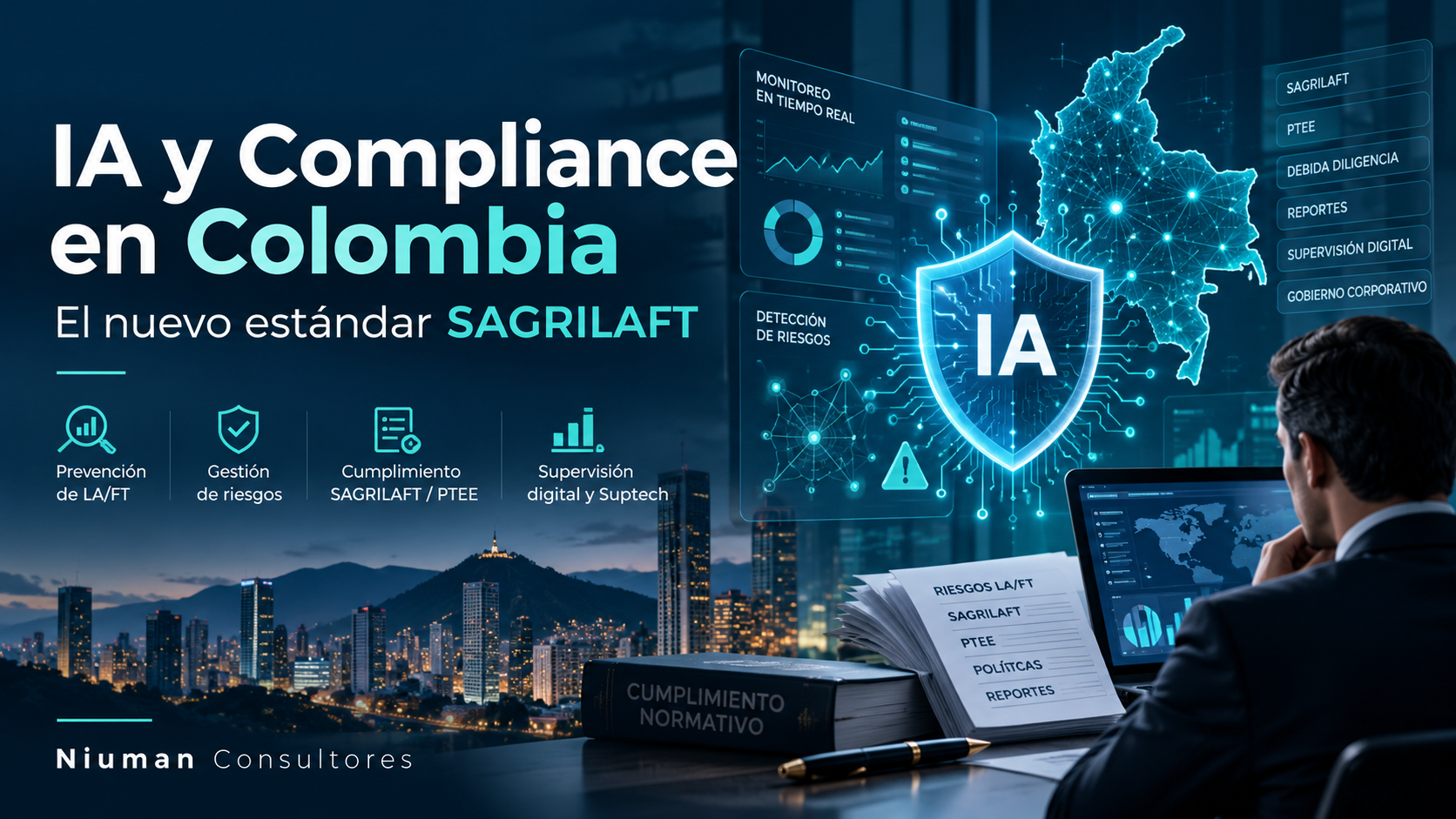 IA y Compliance en Colombia: el nuevo estándar SAGRILAFT